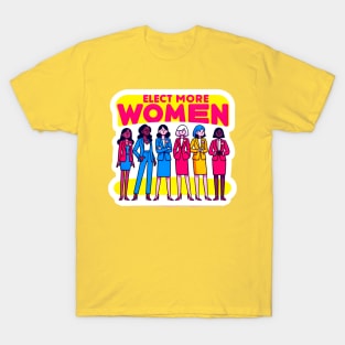 Unite for Women's Leadership - Elect More Women T-Shirt